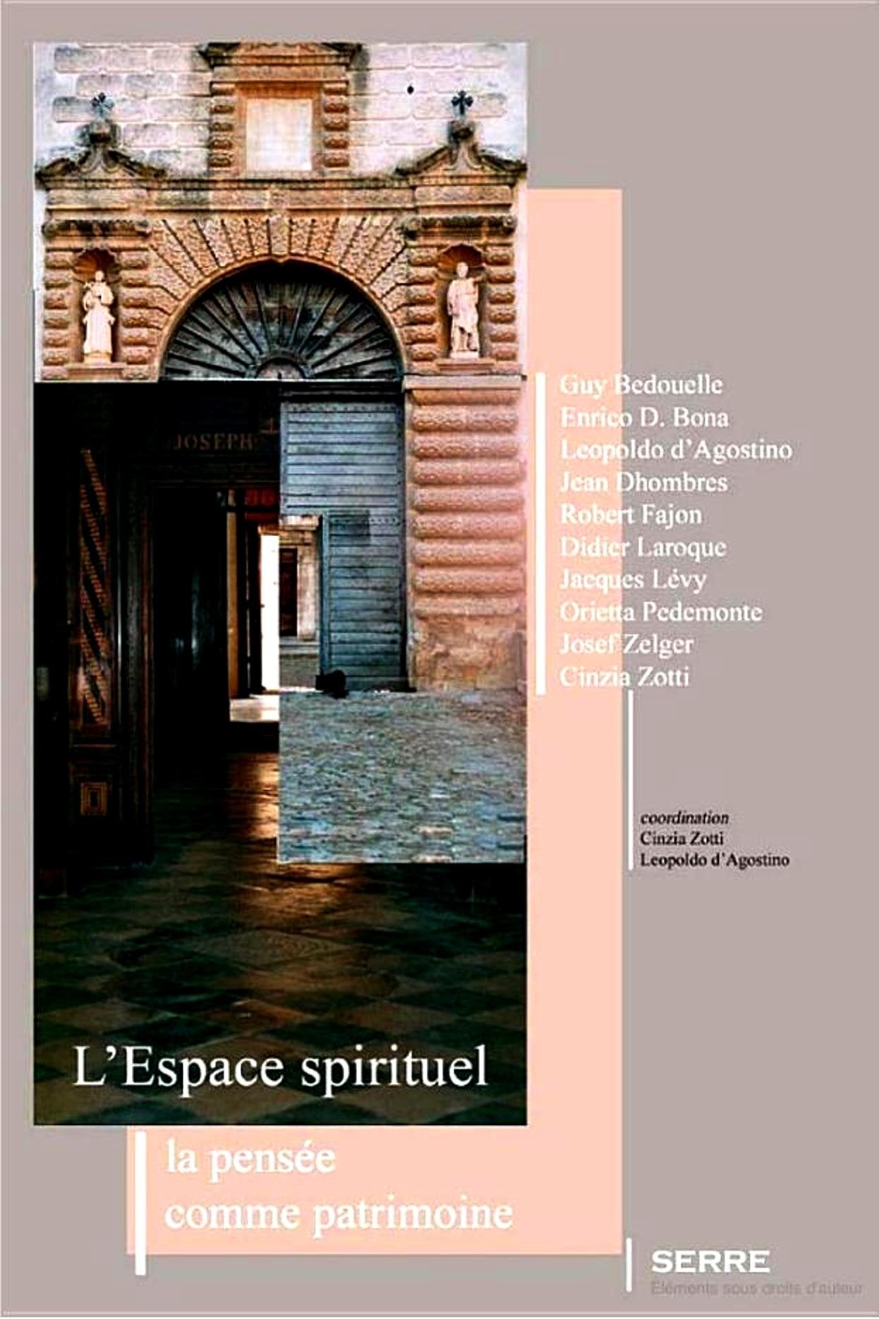 L' espace Spirituel - La pensée comme patrimoine 9782864104889