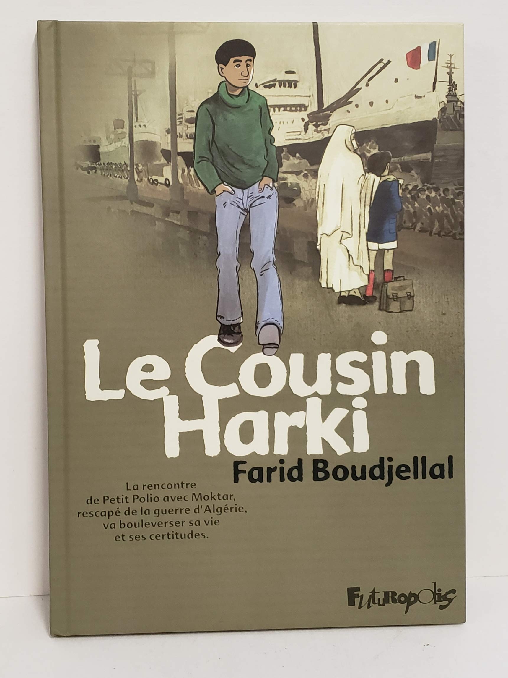 Le Cousin Harki 9782754802413