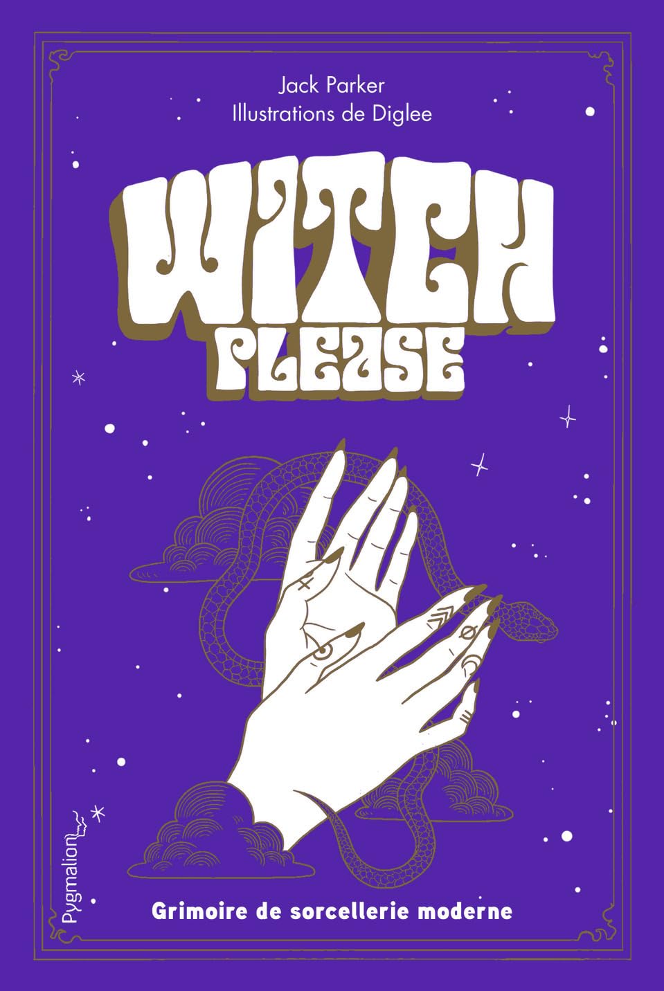 Witch, please: Grimoire de sorcellerie moderne 9782756425351