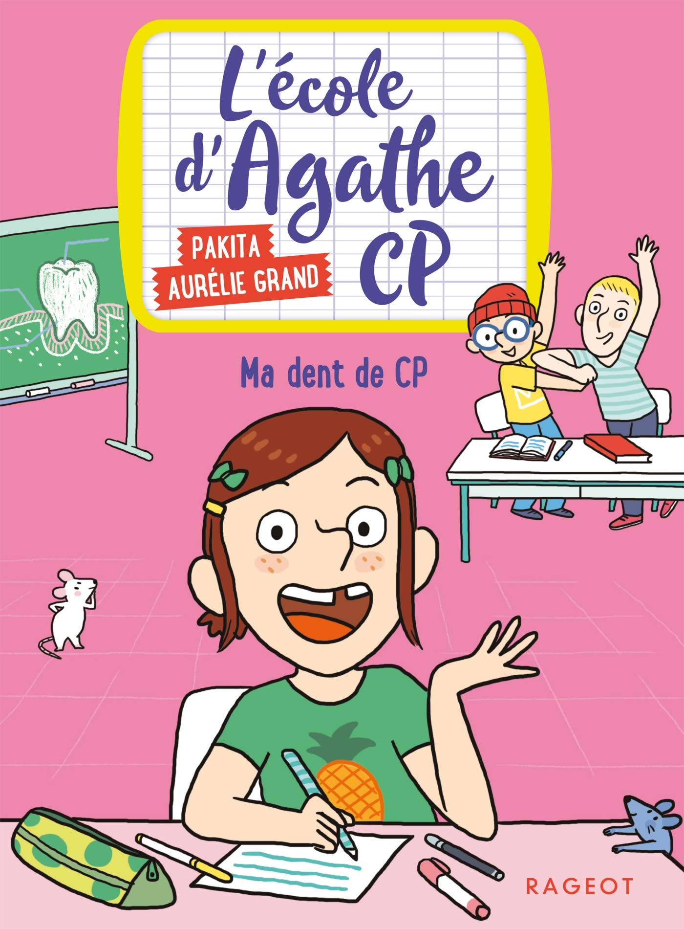 Ma dent de CP: L'école d'Agathe CP 9782700253528