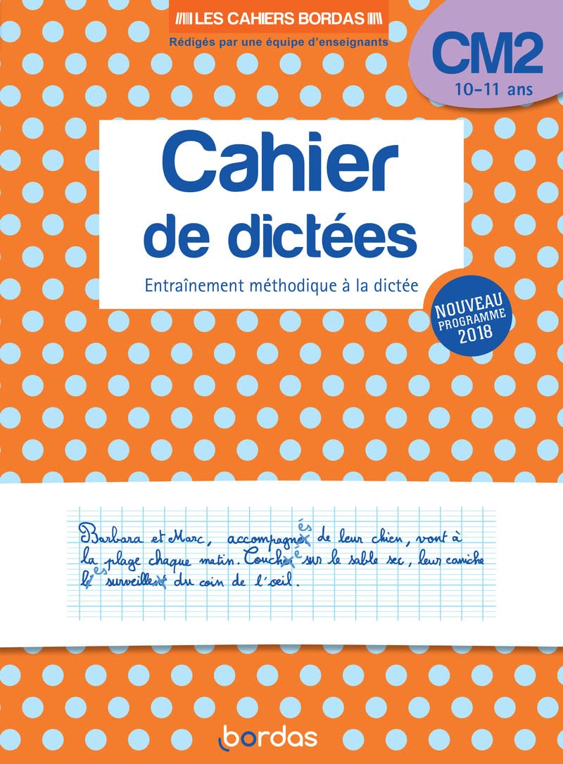 Cahier de dictées CM2 9782047357170