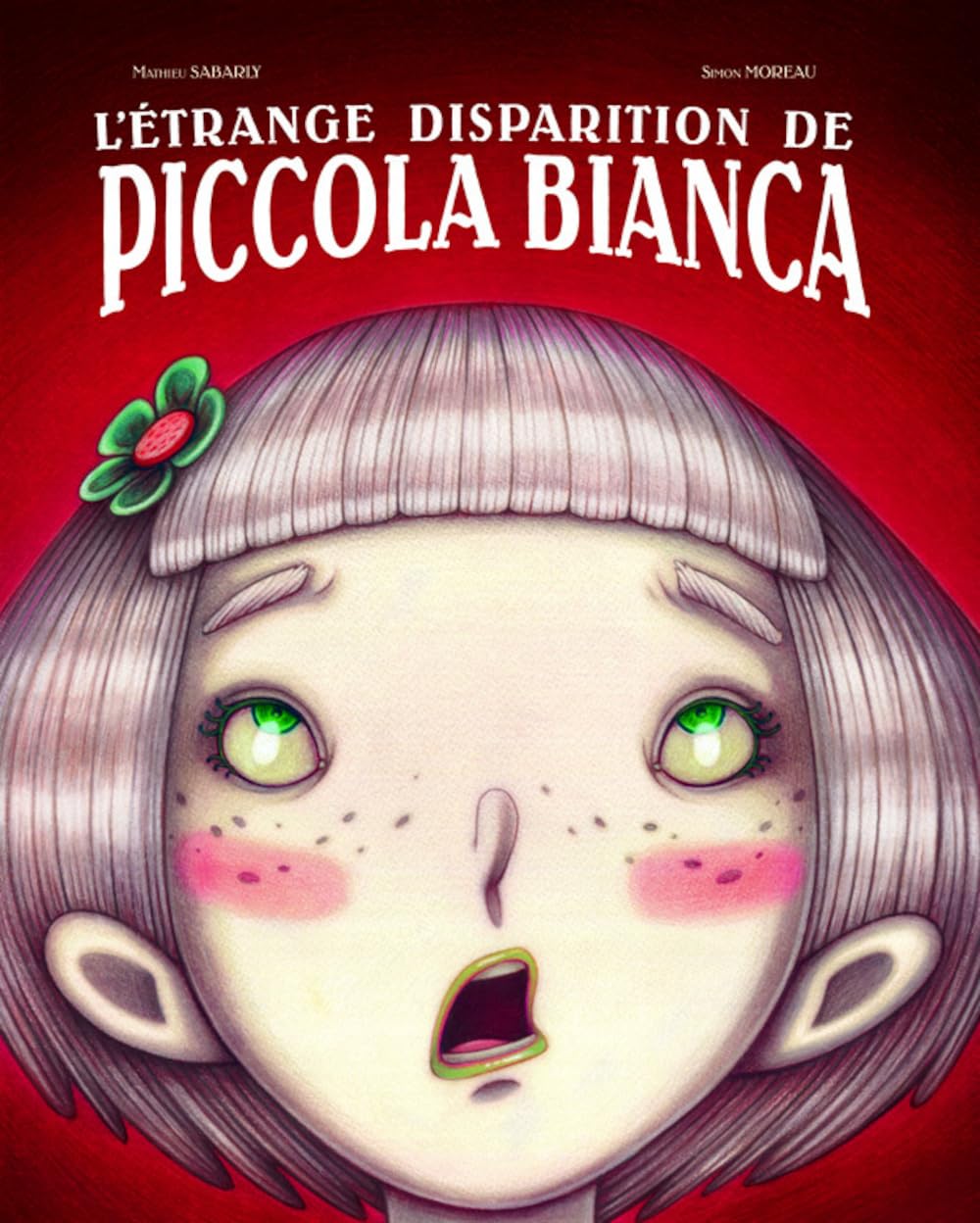 L'étrange disparition de Piccola Bianca 9782917516218