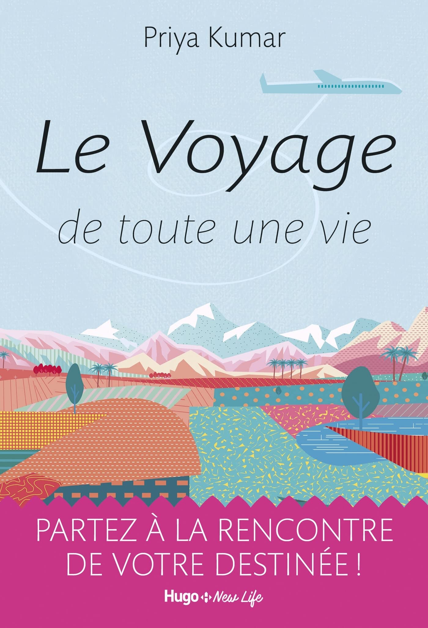 Le voyage de toute une vie 9782755643206