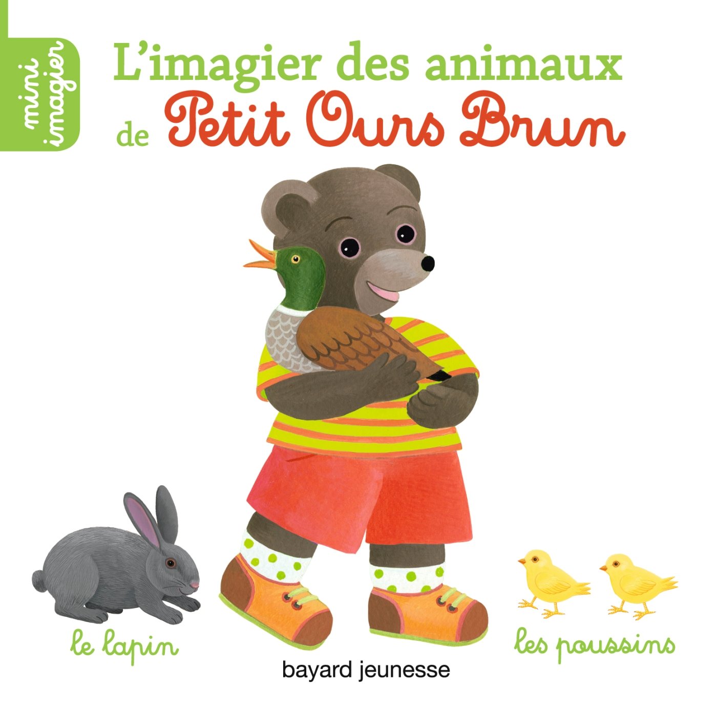 L'imagier des animaux de Petit Ours Brun 9782747062299