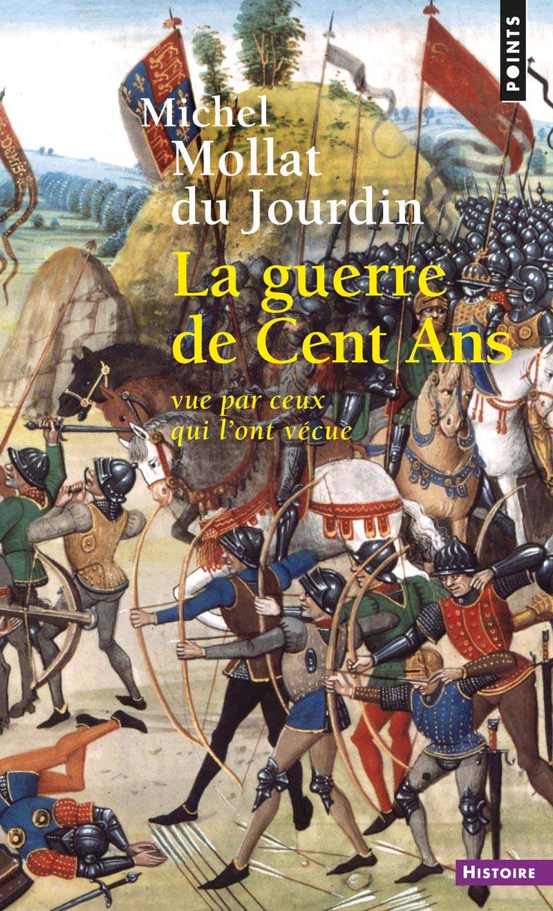 La guerre de Cent Ans vue par ceux qui l'ont vécue 9782020136938