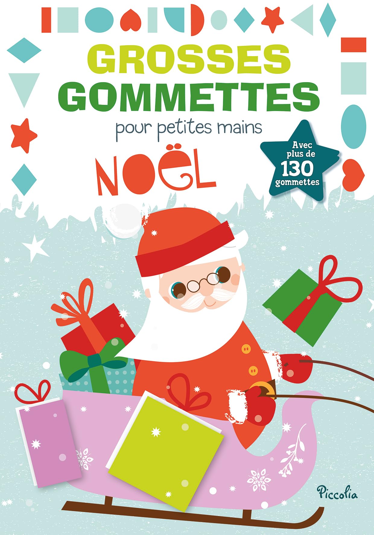 Noël grosses gommettes pour petites mains 9782753074958
