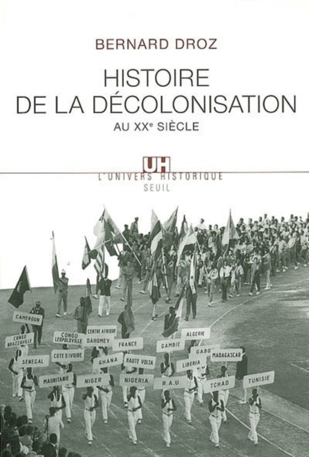 Histoire de la décolonisation au XXe siècle 9782020904575