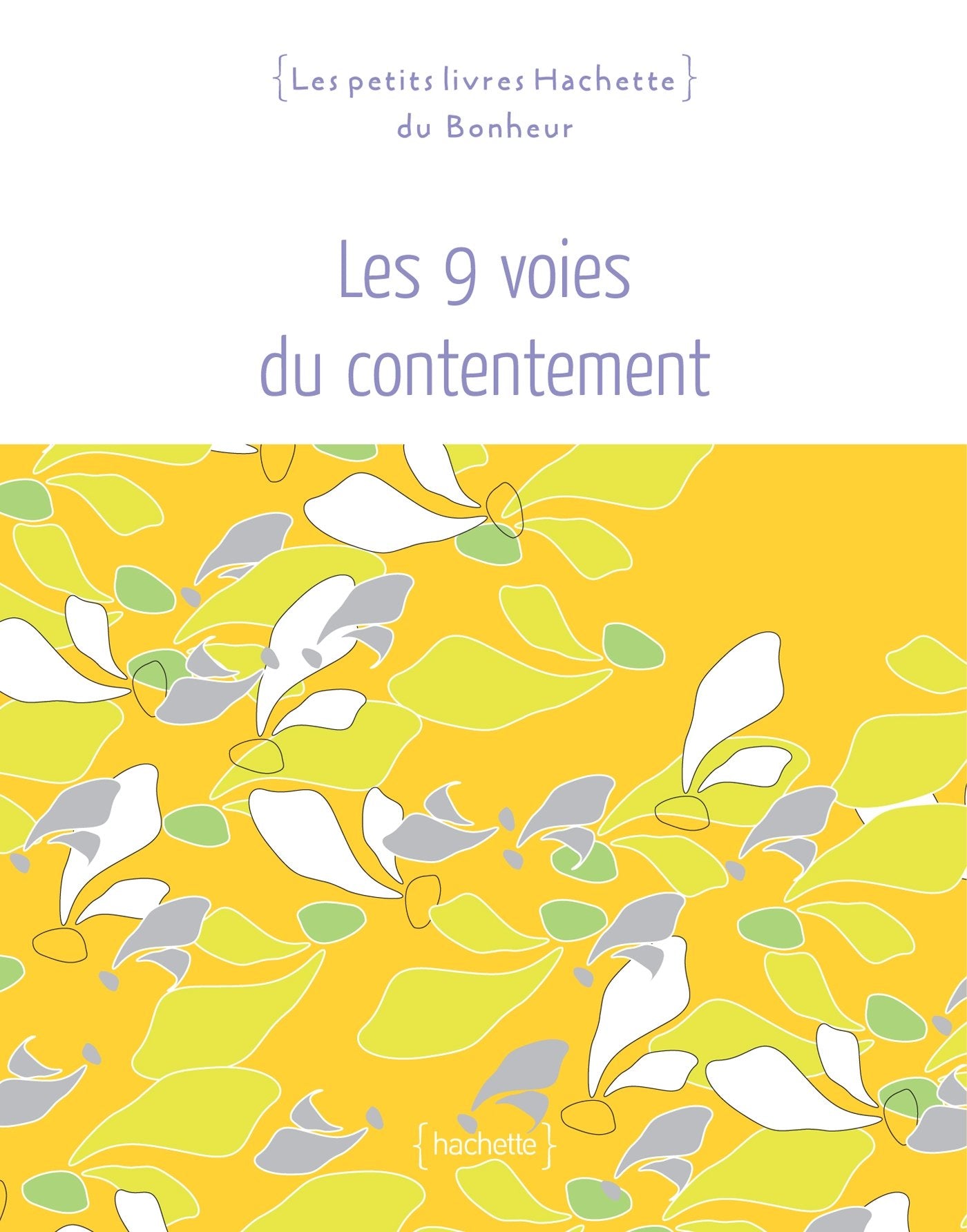 Les 9 voies du contentement 9782012306615