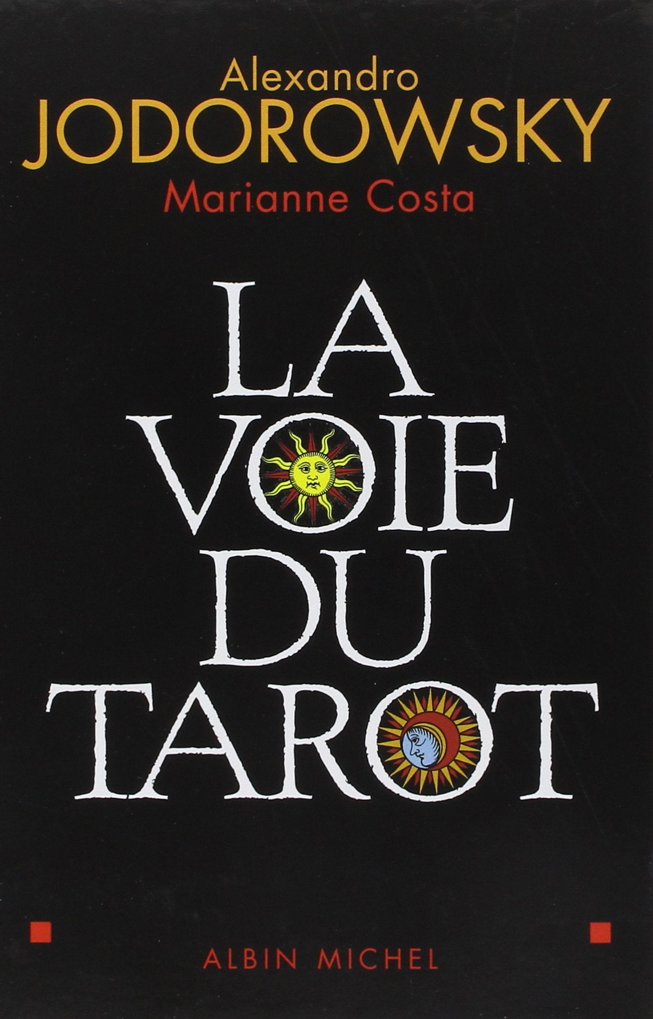 La Voie du Tarot : Une structure de l'âme 9782226151919