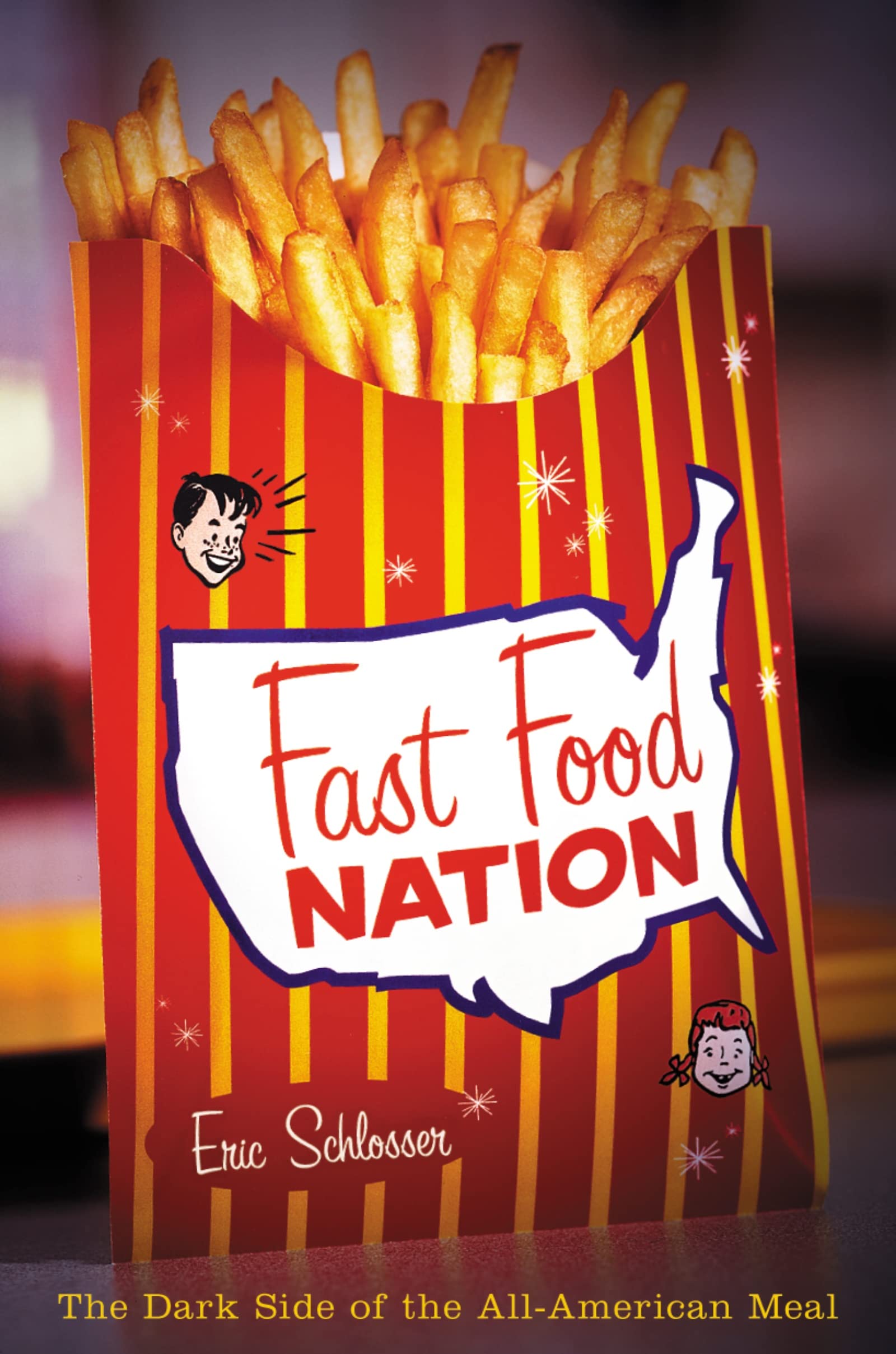 Fast Food Nation: The Dark Side of the All-American Meal 9780395977897