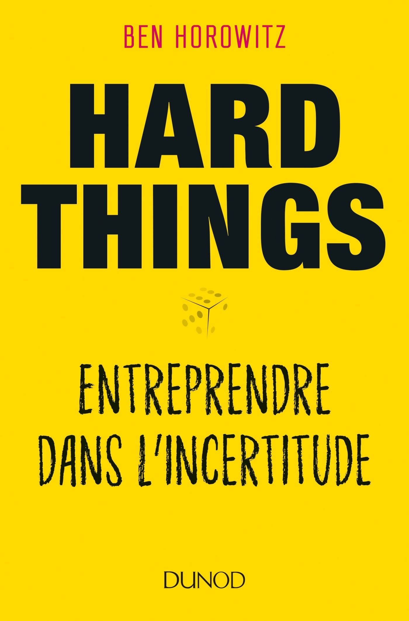 Hard Things - Entreprendre dans l'incertitude: Entreprendre dans l'incertitude 9782100778287