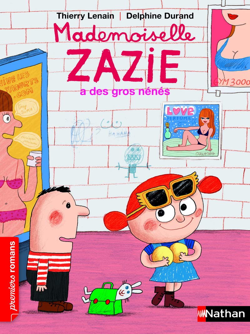 Mademoiselle Zazie a des gros nénés - Roman Vivre Ensemble - De 7 à 11 ans 9782092539682