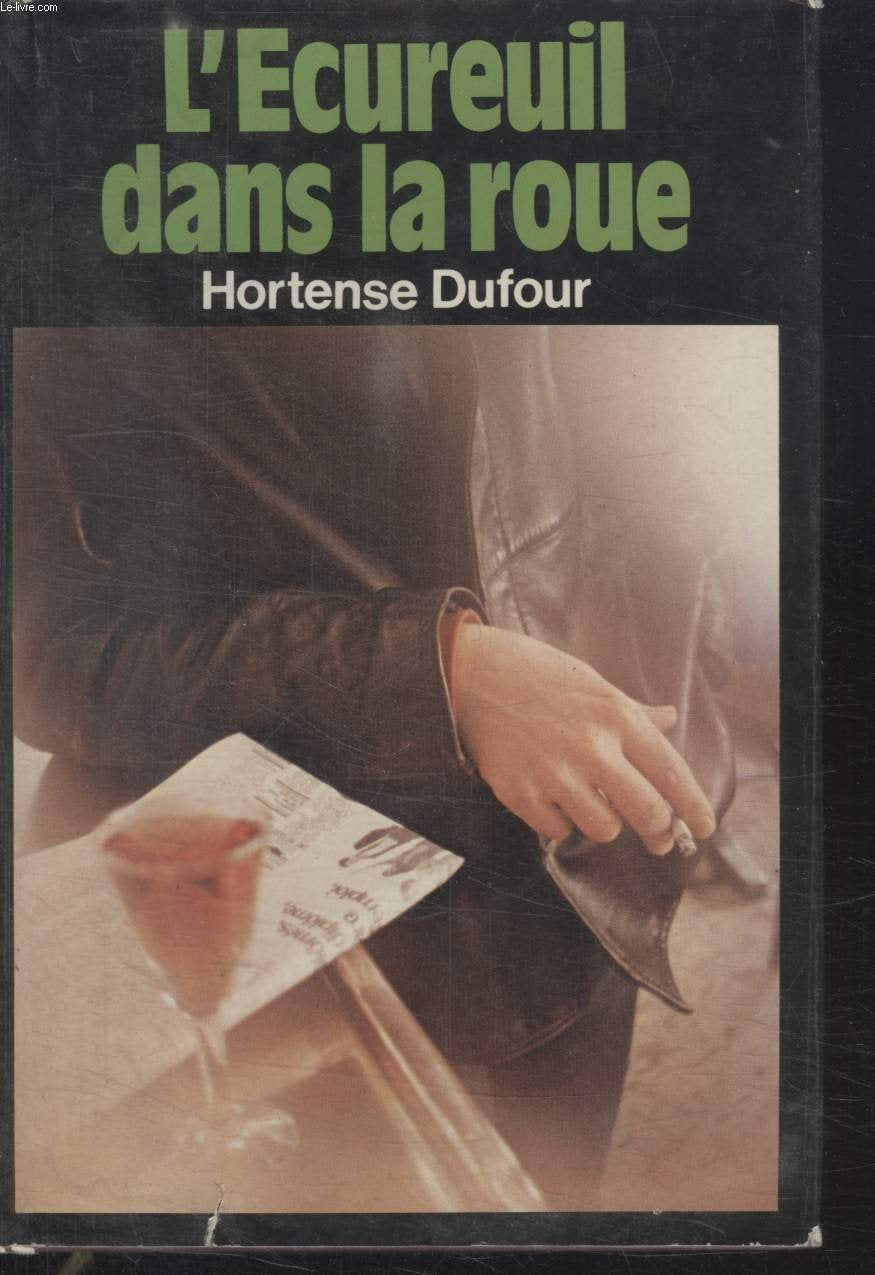 L'ecureuil dans la roue 9782246253815