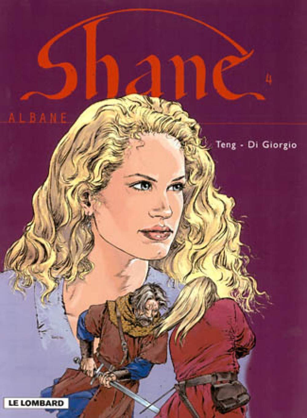 Shane, tome 4 : Albane 9782803616282