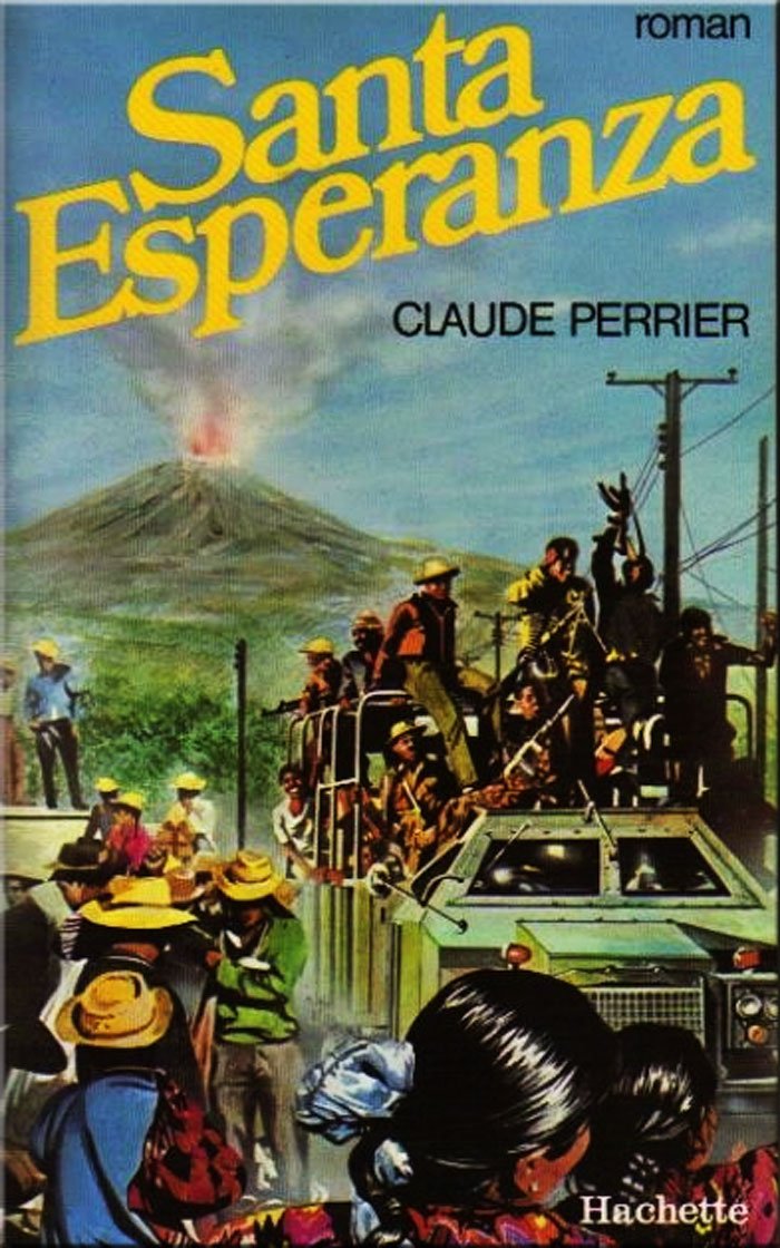 Santa Esperanza. Roman. [Broché] by PERRIER (Claude) 9782010086168