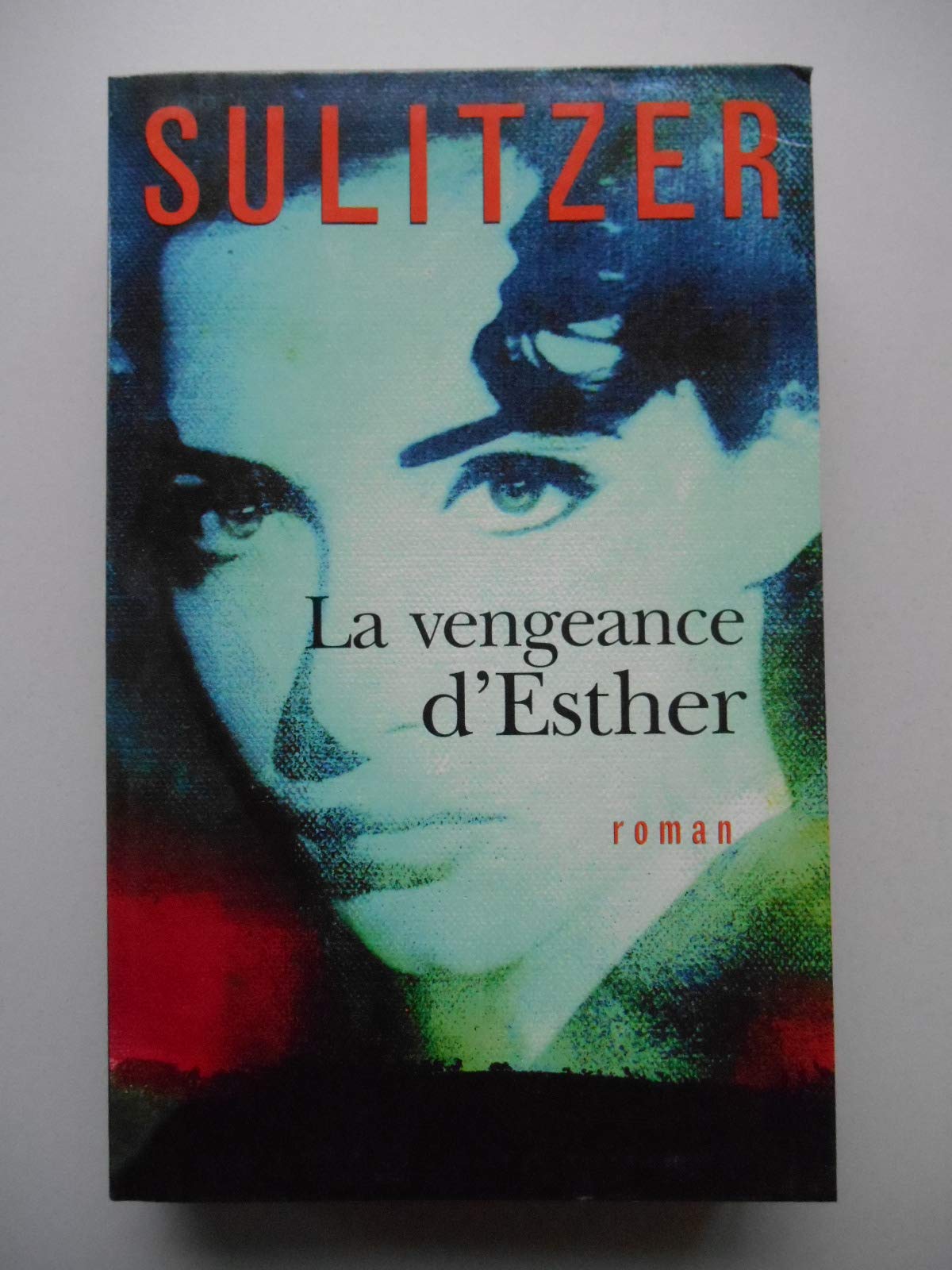 La Vengeance d'Esther 9782702868928