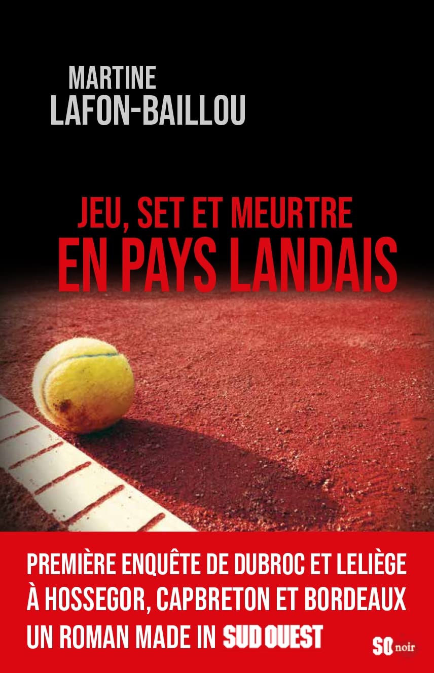 JEU SET ET MEUTRE EN PAYS LANDAIS 9782817707686