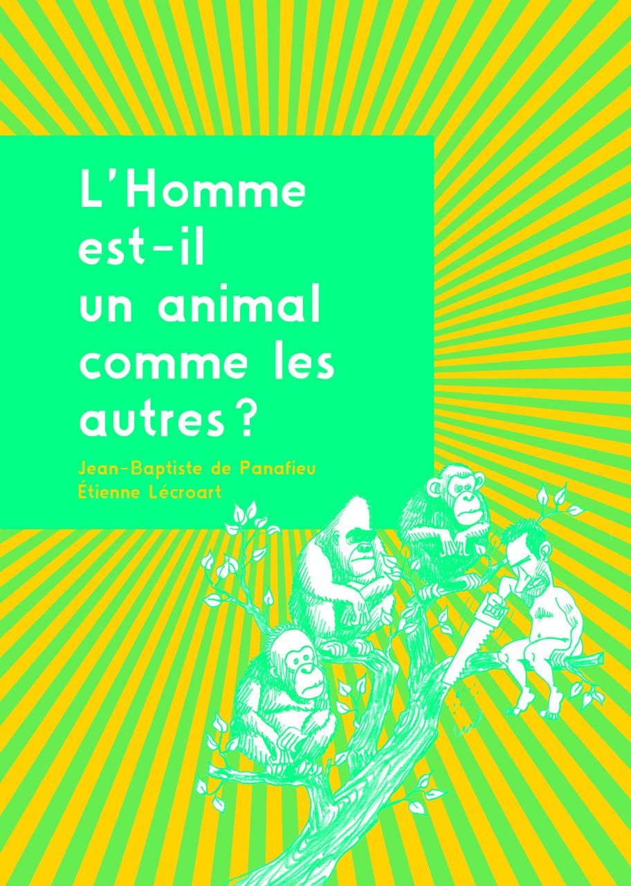 L'Homme est-il un animal comme les autres ? 9782360120857