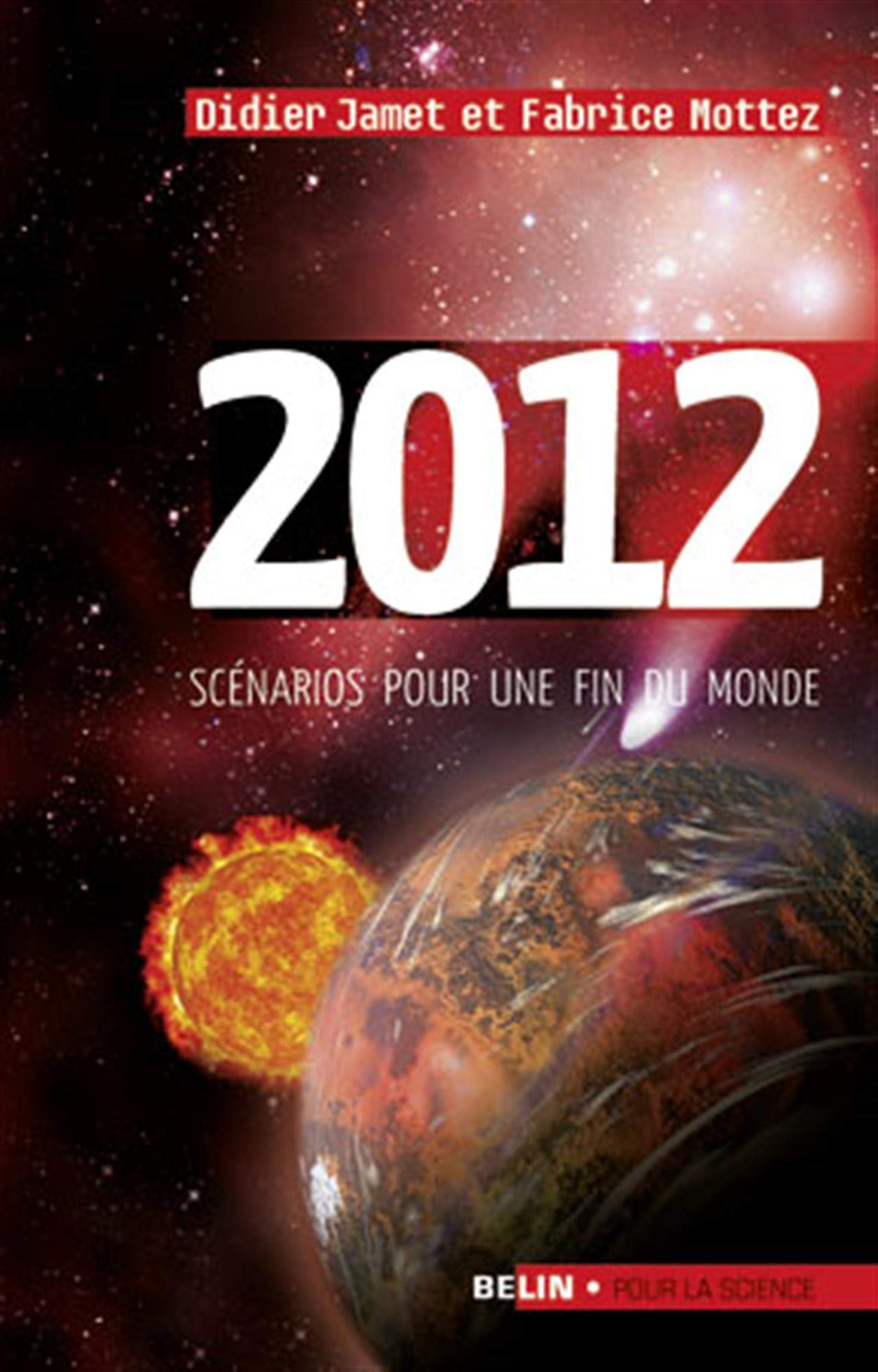 2012, scénarios pour une fin du monde 9782701153513