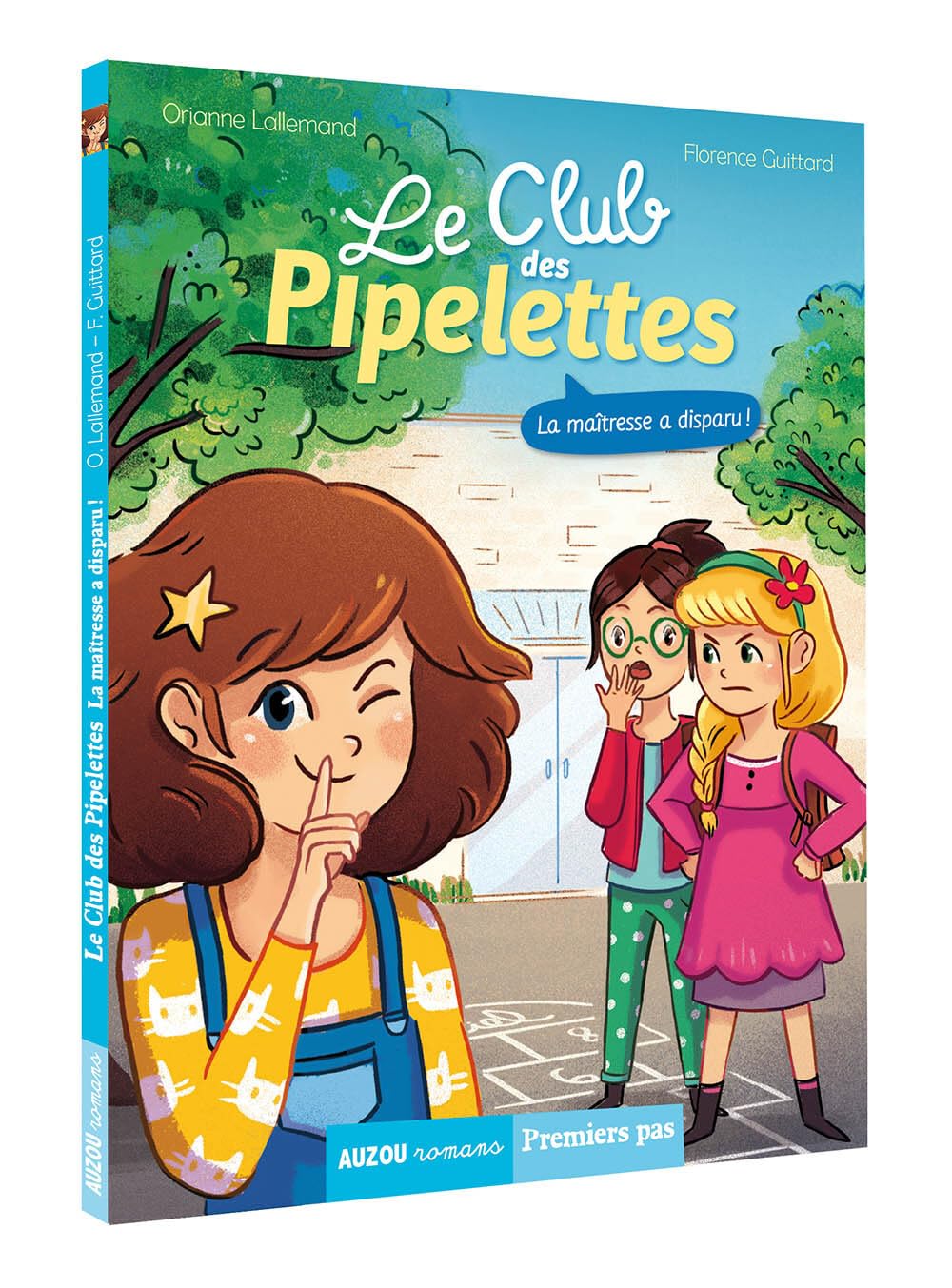 Le club des pipelettes - La maîtresse a disparu ! 9782733841952