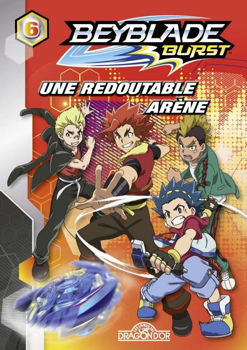 Beyblade Burst - Tome 6 - Une redoutable arène (6) 9782821209459