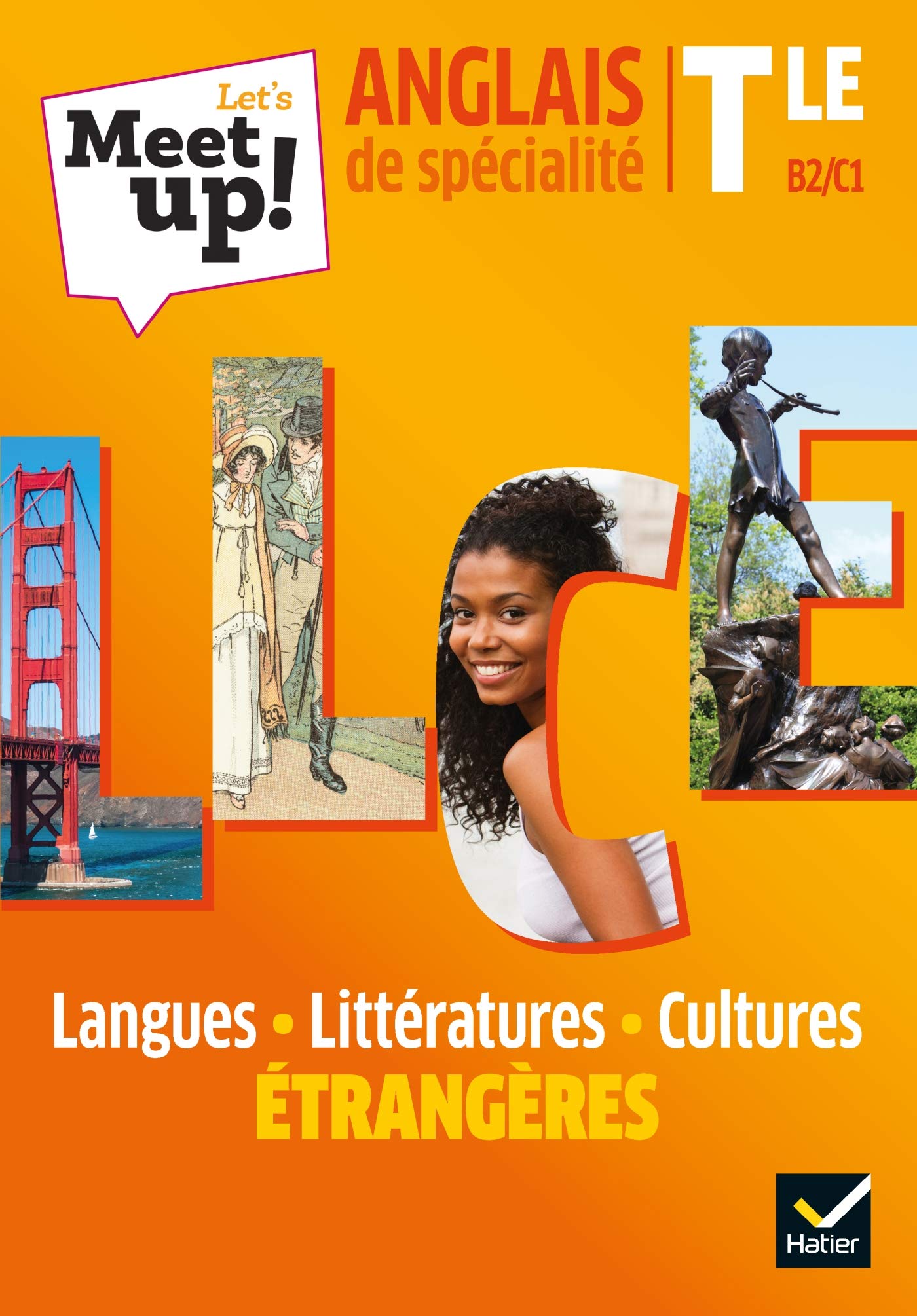 Let's Meet up ! LLCE Anglais Tle - Éd. 2020 - Livre élève 9782401063051