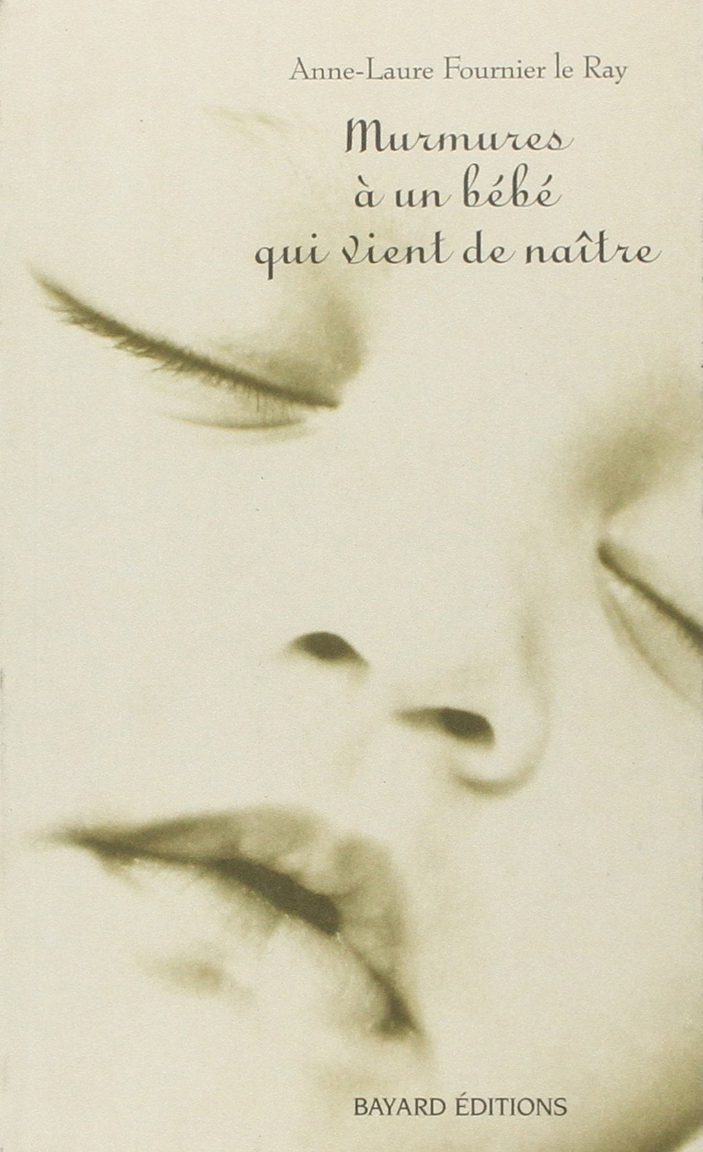 Murmures à un bébé qui vient de naître 9782747035989
