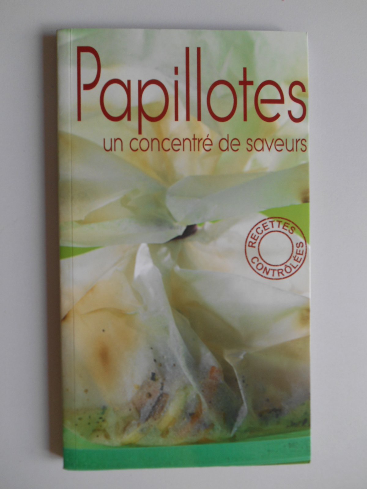 Papillotes: un concentré de saveurs 9783905461329