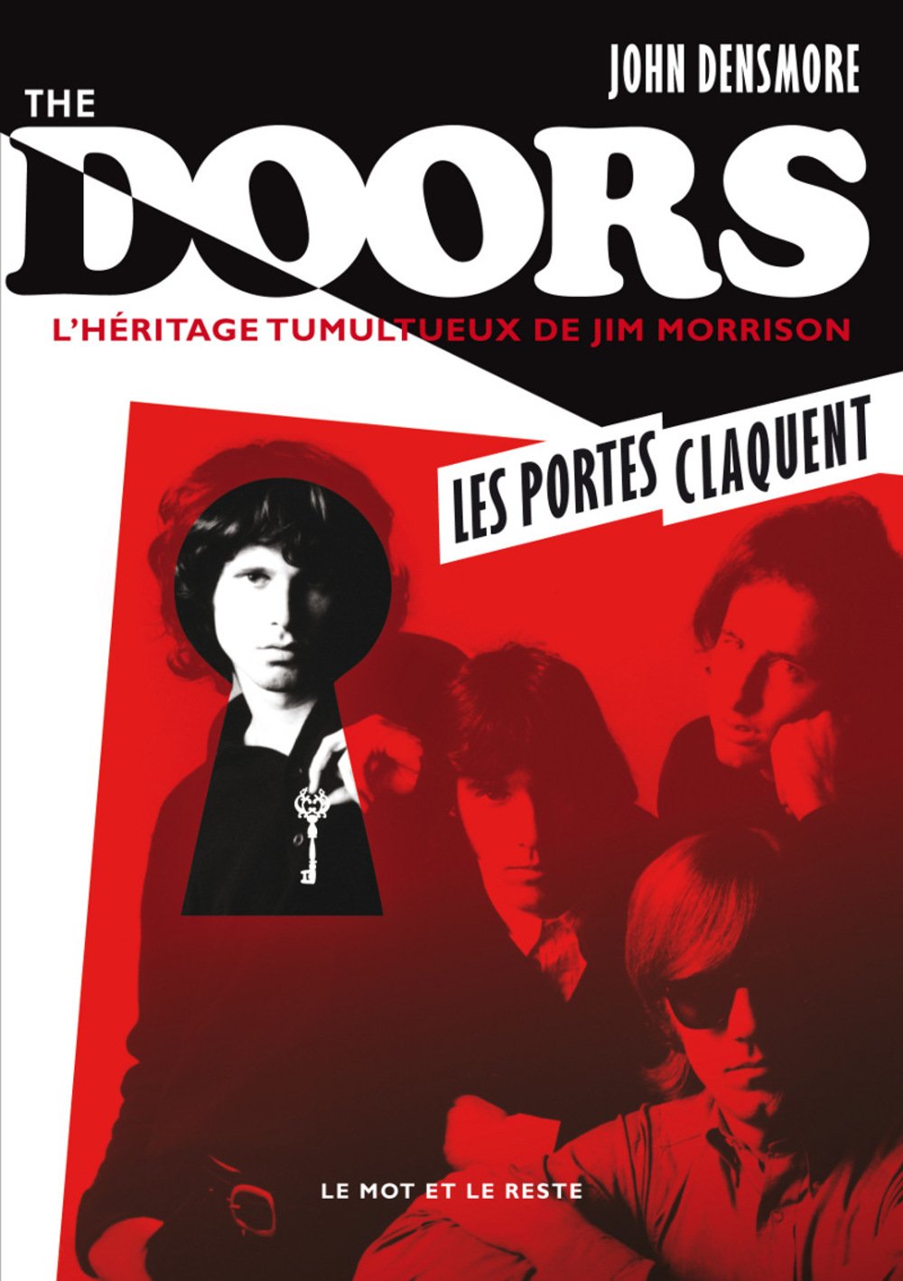 The Doors - L'héritage tumultueux de Jim Morrison 9782360541232