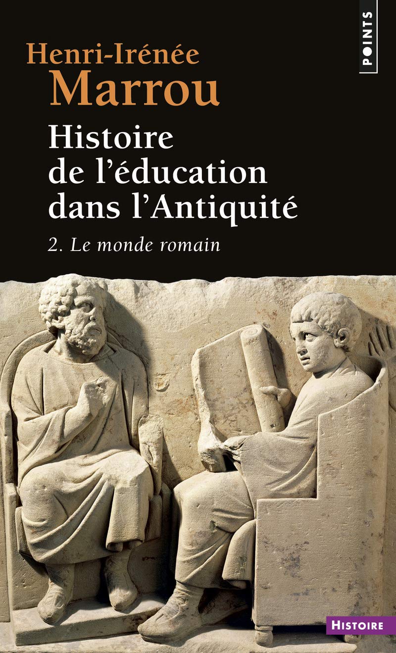 Histoire de l'éducation dans l'Antiquité, tome 2 9782020060158