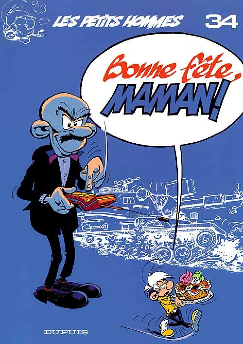 Les Petits Hommes, tome 34, Bonne fête, maman! 9782800125800