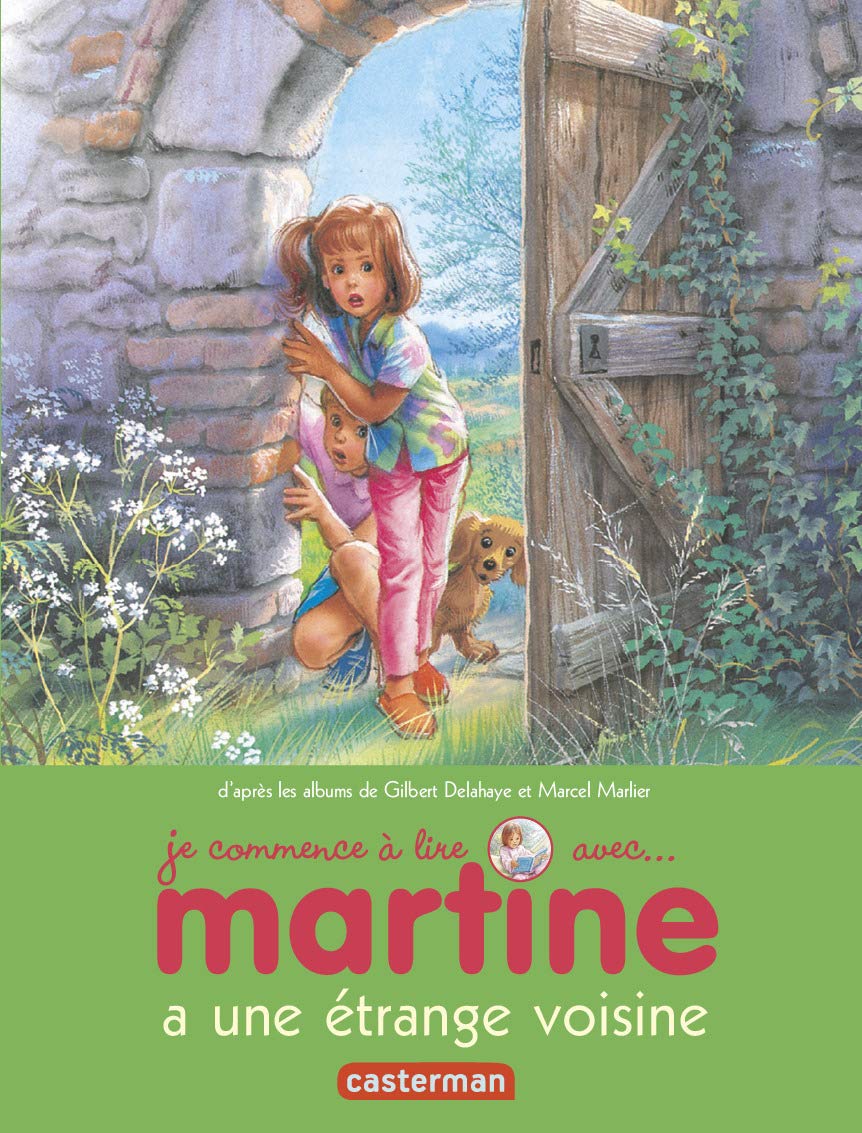 Martine a une étrange voisine 9782203029101