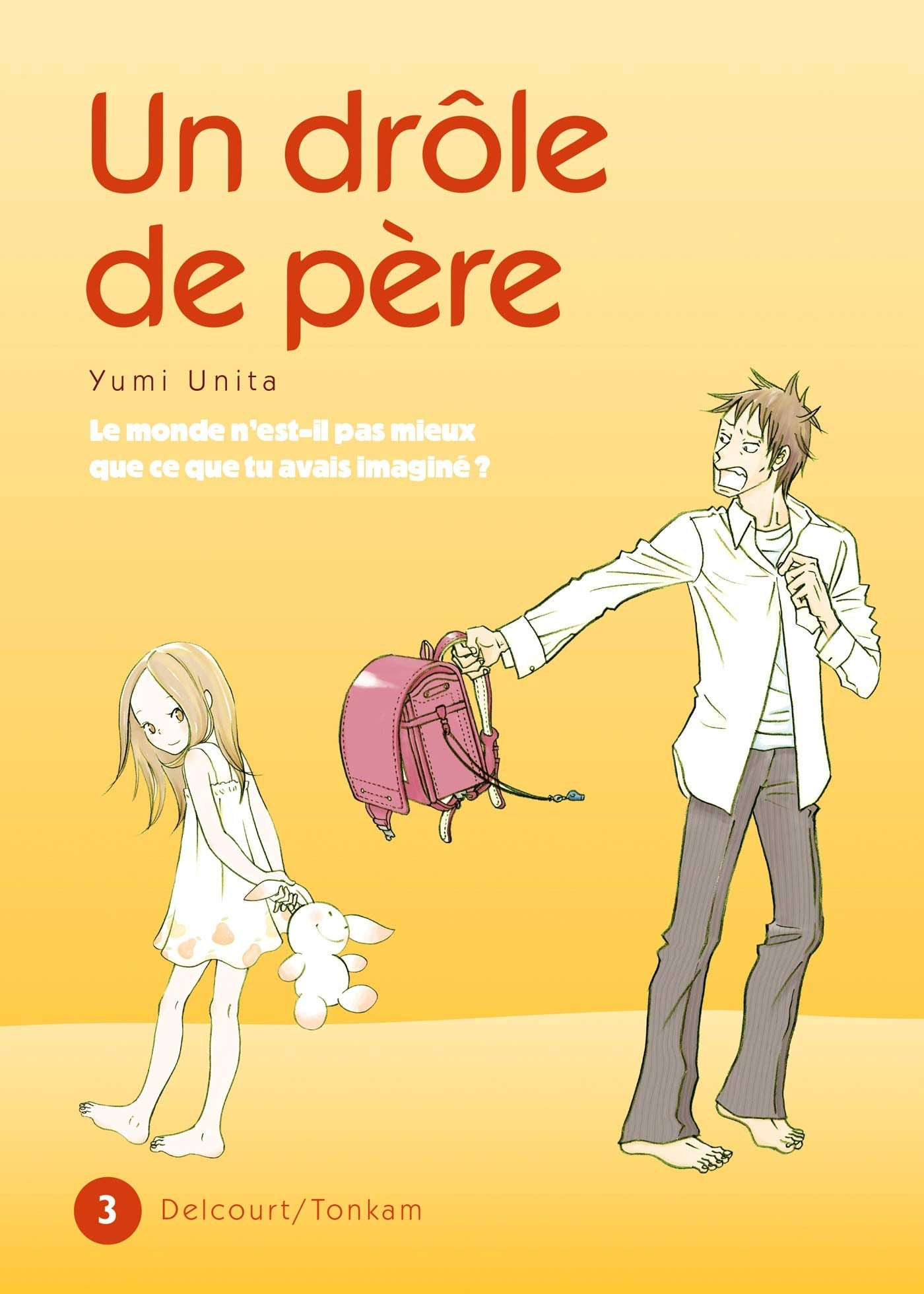 Un drôle de père T03 9782756014210