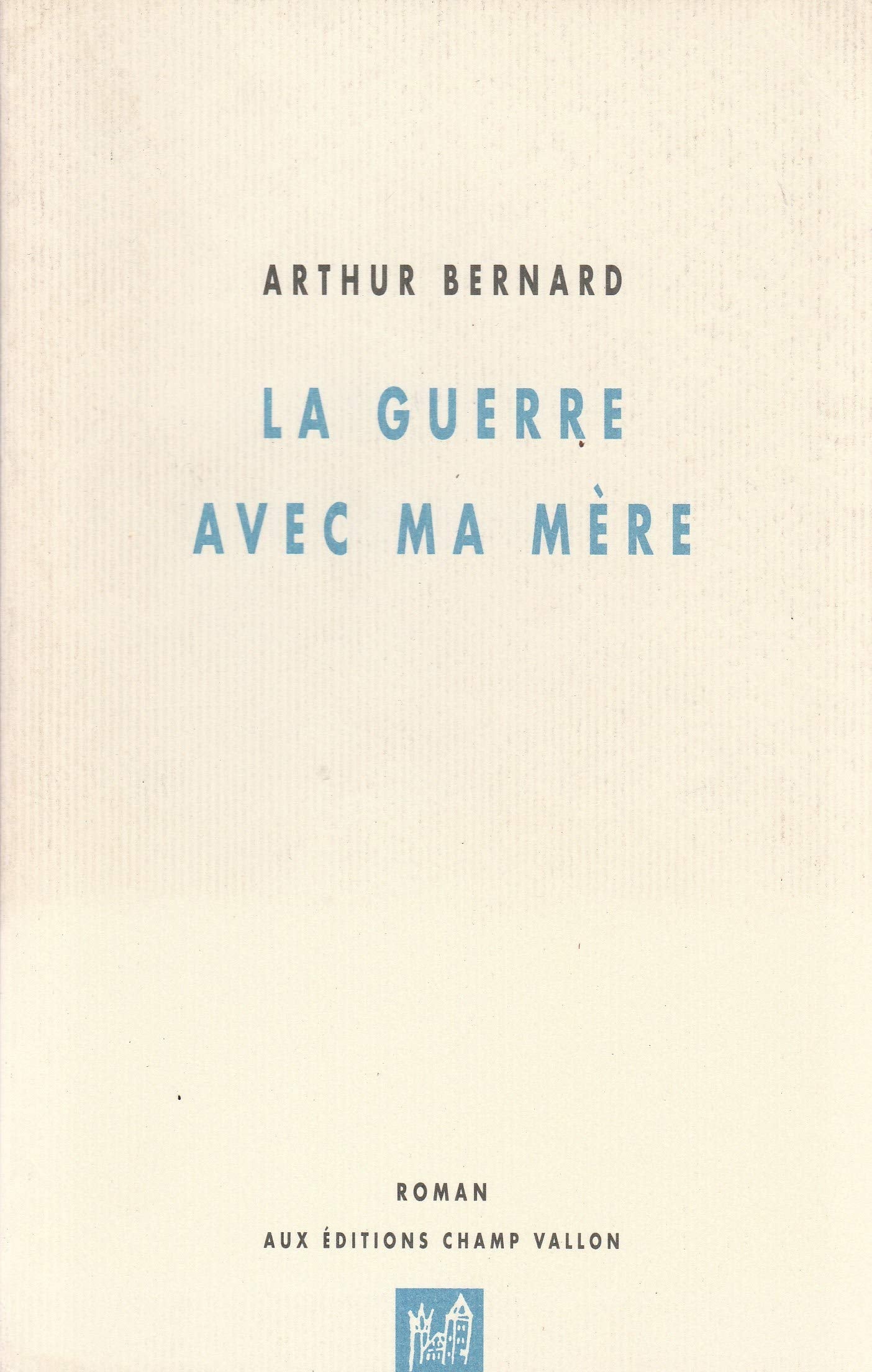 La guerre avec ma mère 9782876734319