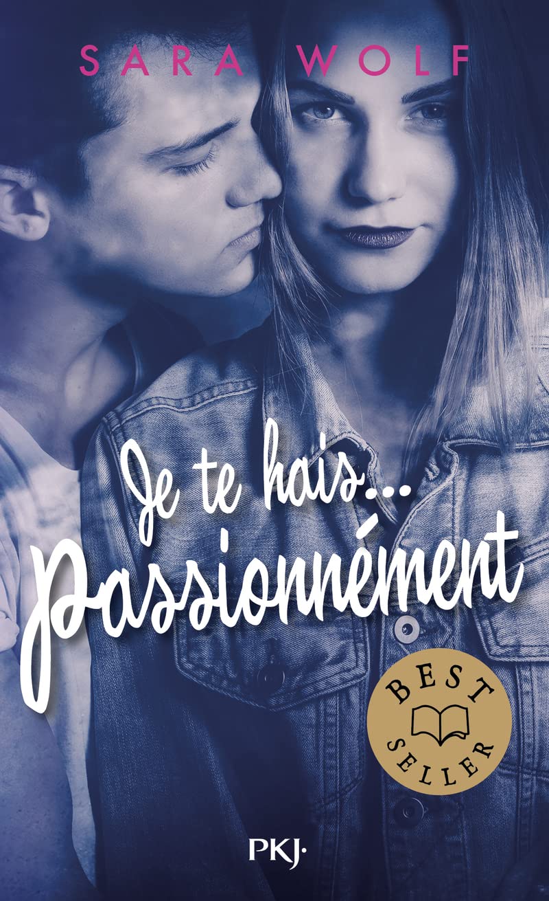 Je te hais... passionnément - tome 01 9782266314473