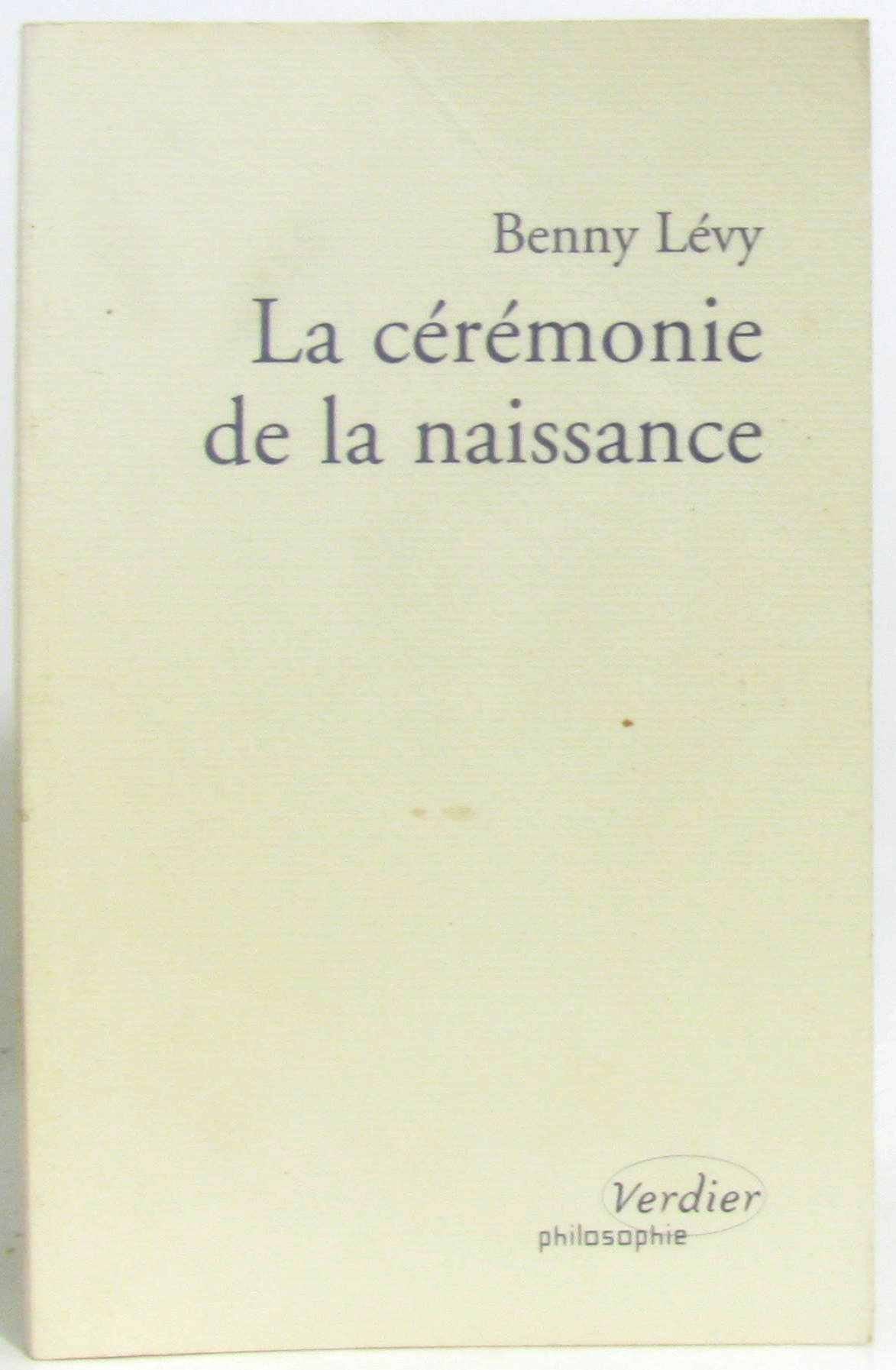 La céremonie de la naissance (0000) 9782864324317