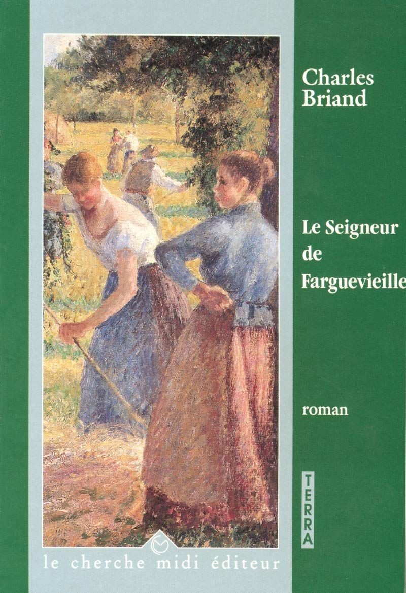 Le seigneur de Farguevieille 9782862742663