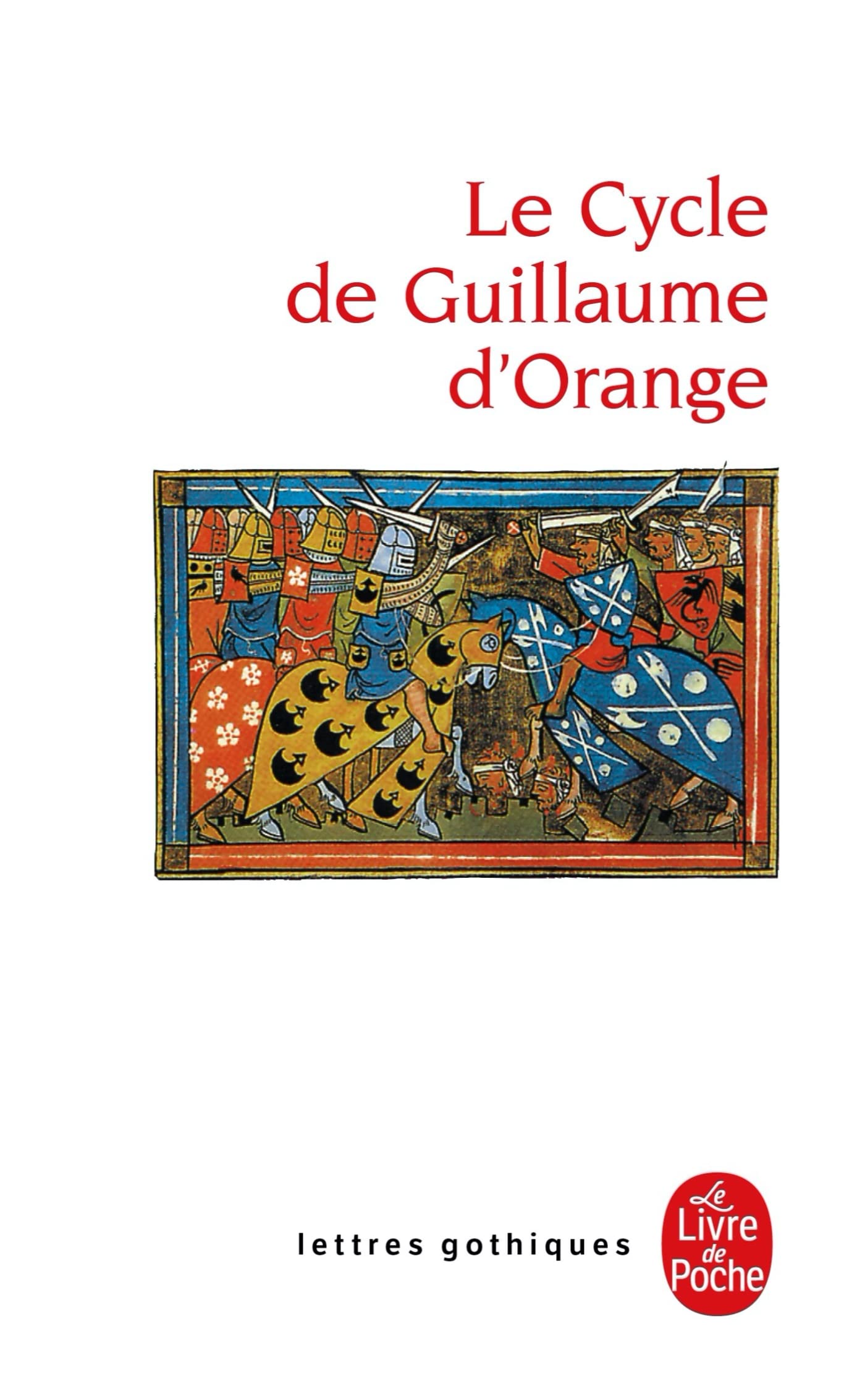 Le Cycle de Guillaume d'Orange 9782253066606