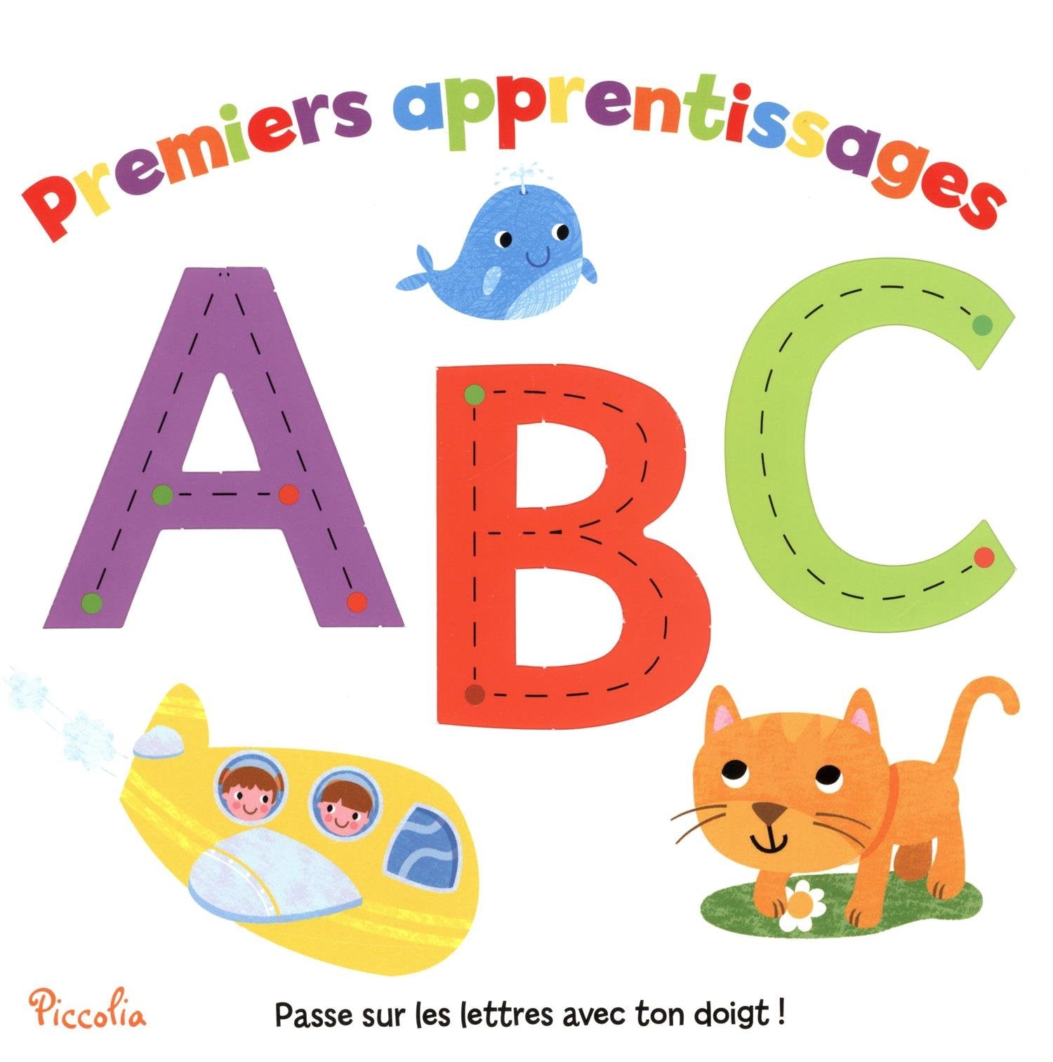 Abc: Passe sur les lettres avec ton doigt ! 9782753032125