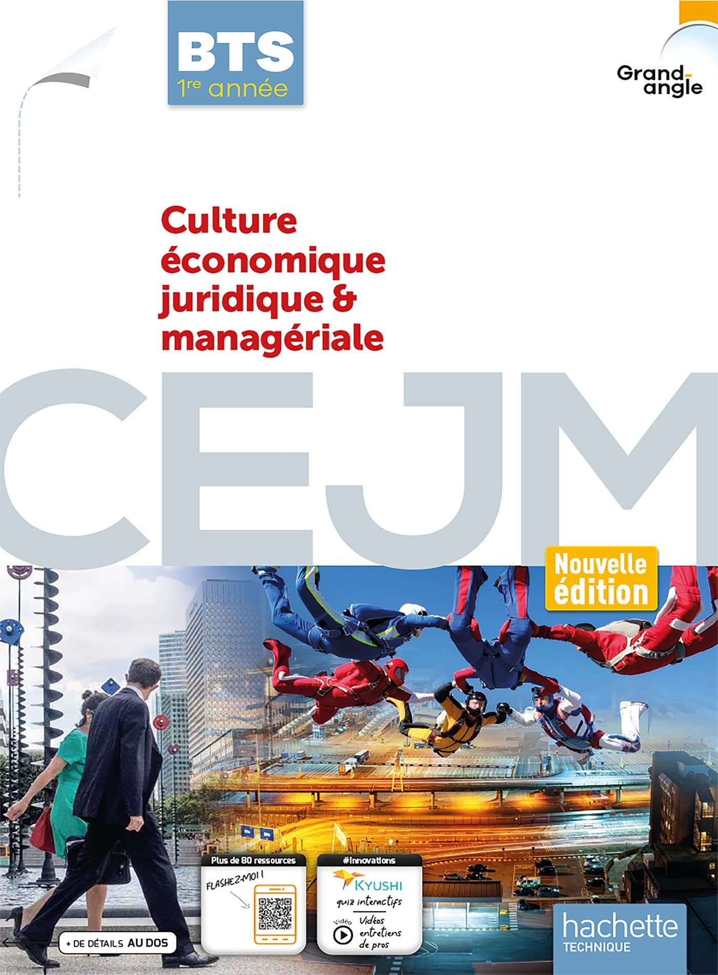 Culture économique juridique et managériale CEJM BTS 1 année Coll Grand-Angle - livre élève éd. 2022 9782017098515