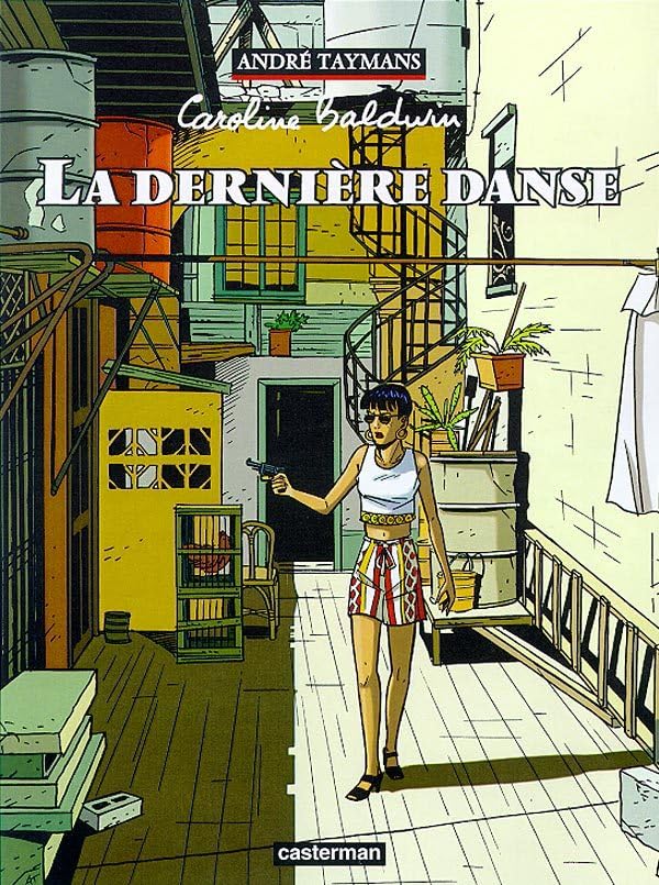 Caroline Baldwin. 4 : La Dernière danse 9782203379046