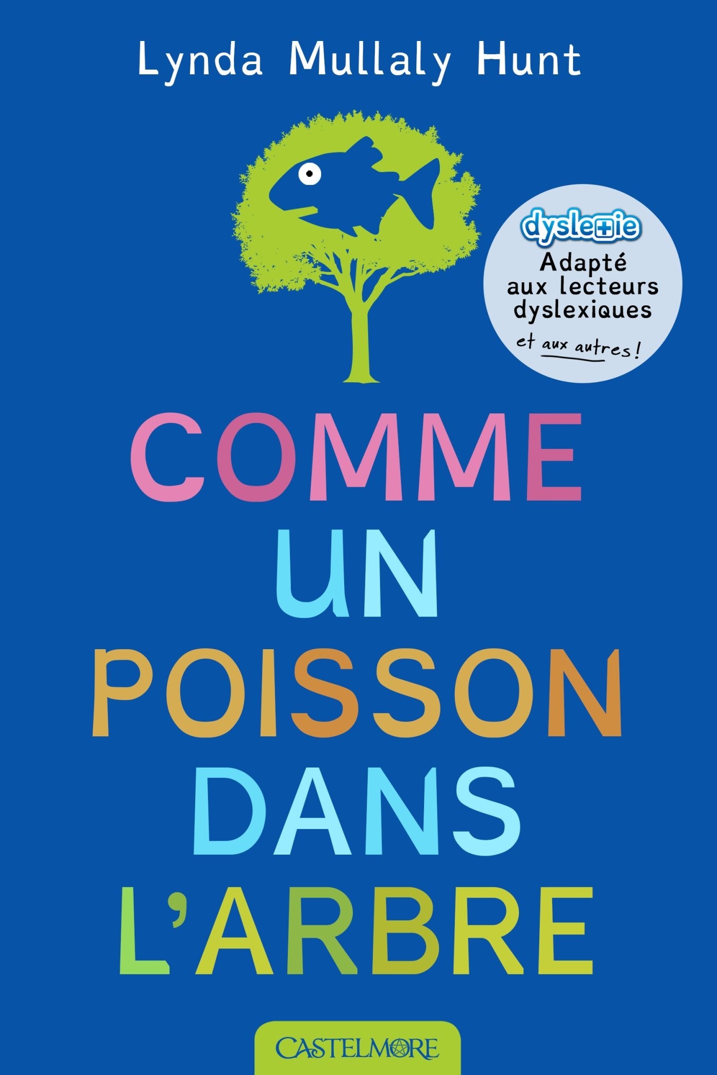 Comme un poisson dans l'arbre (version dyslexique) 9782362311635