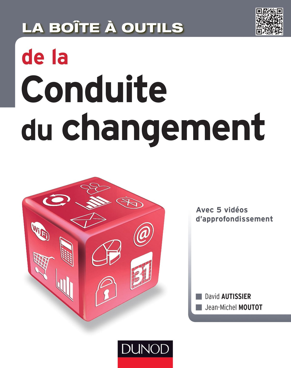 La boite à outils de la Conduite du changement 9782100589081