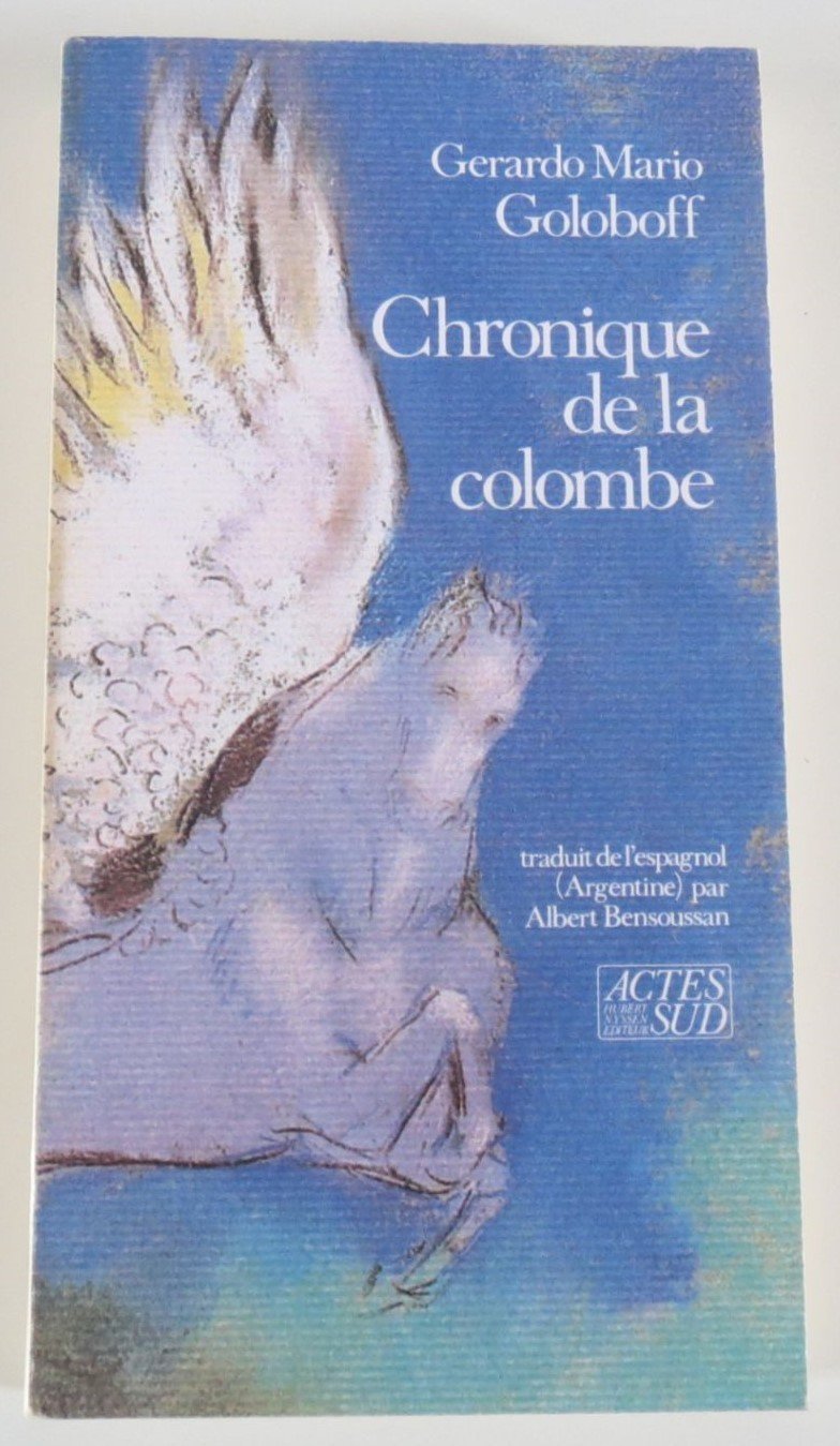 Chronique De La Colombe 9782868692740