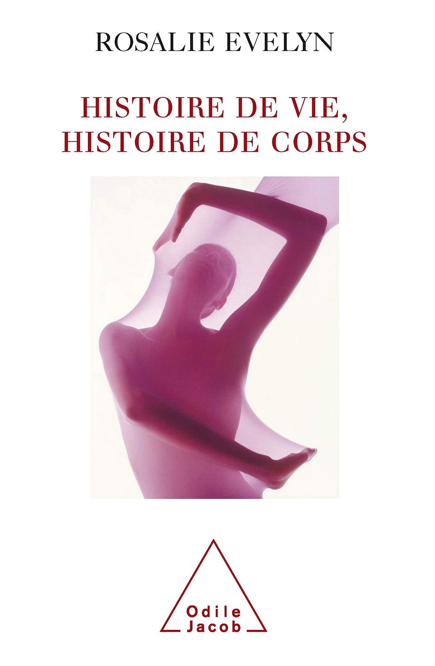 Histoire de vie, histoire de corps 9782738120267
