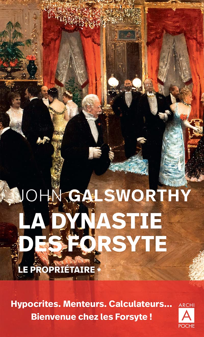 La dynastie des Forsyte - tome 1 Le propriétaire (1) 9782377351947