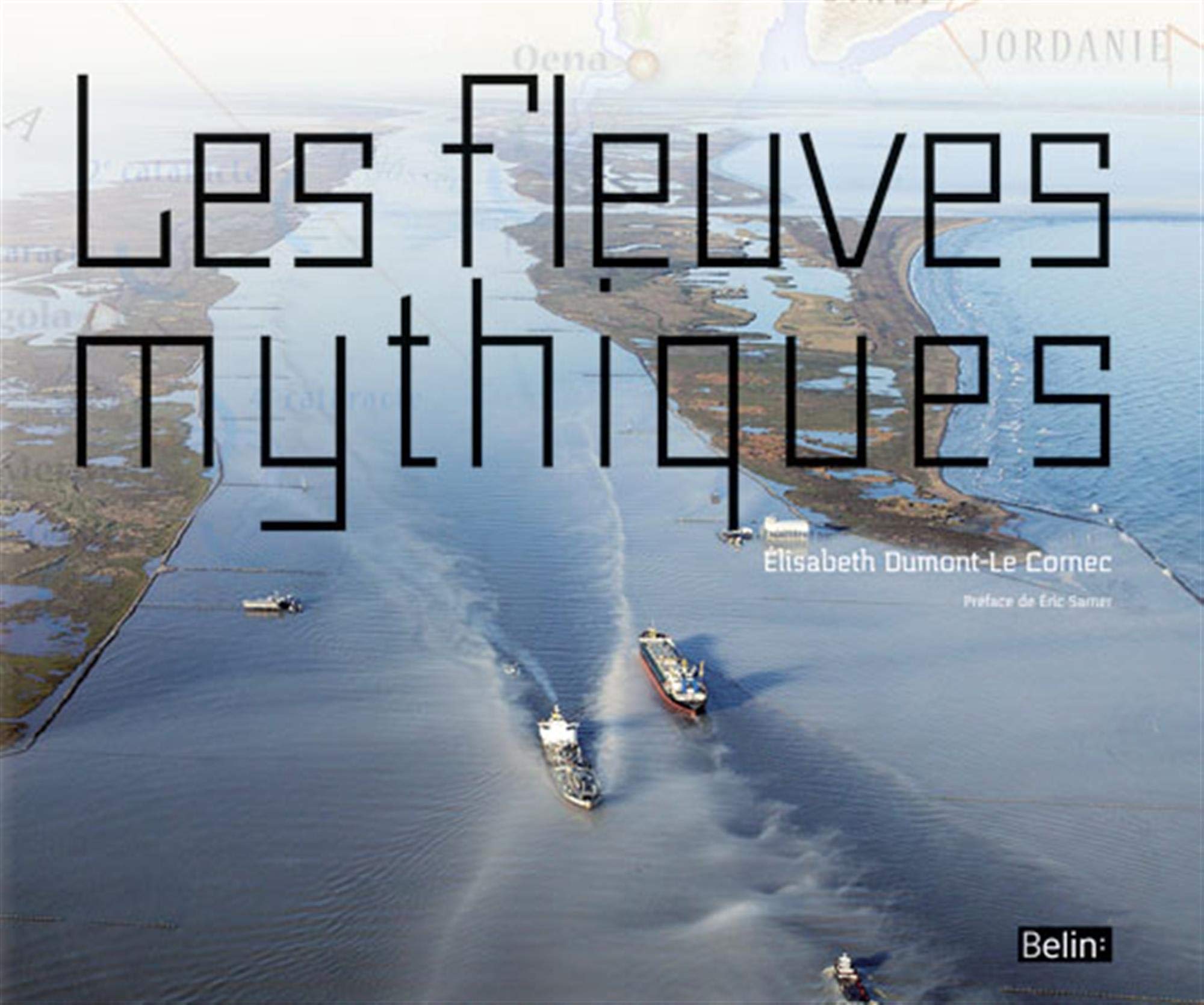 Les fleuves mythiques 9782701163987