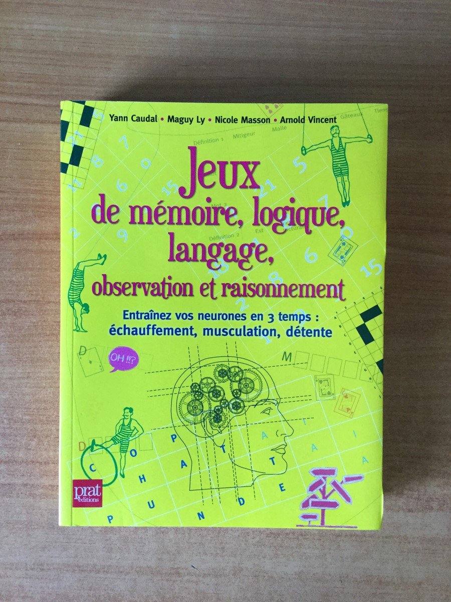 Jeux de memoire logique langage observation et raisonnement 9782809502602