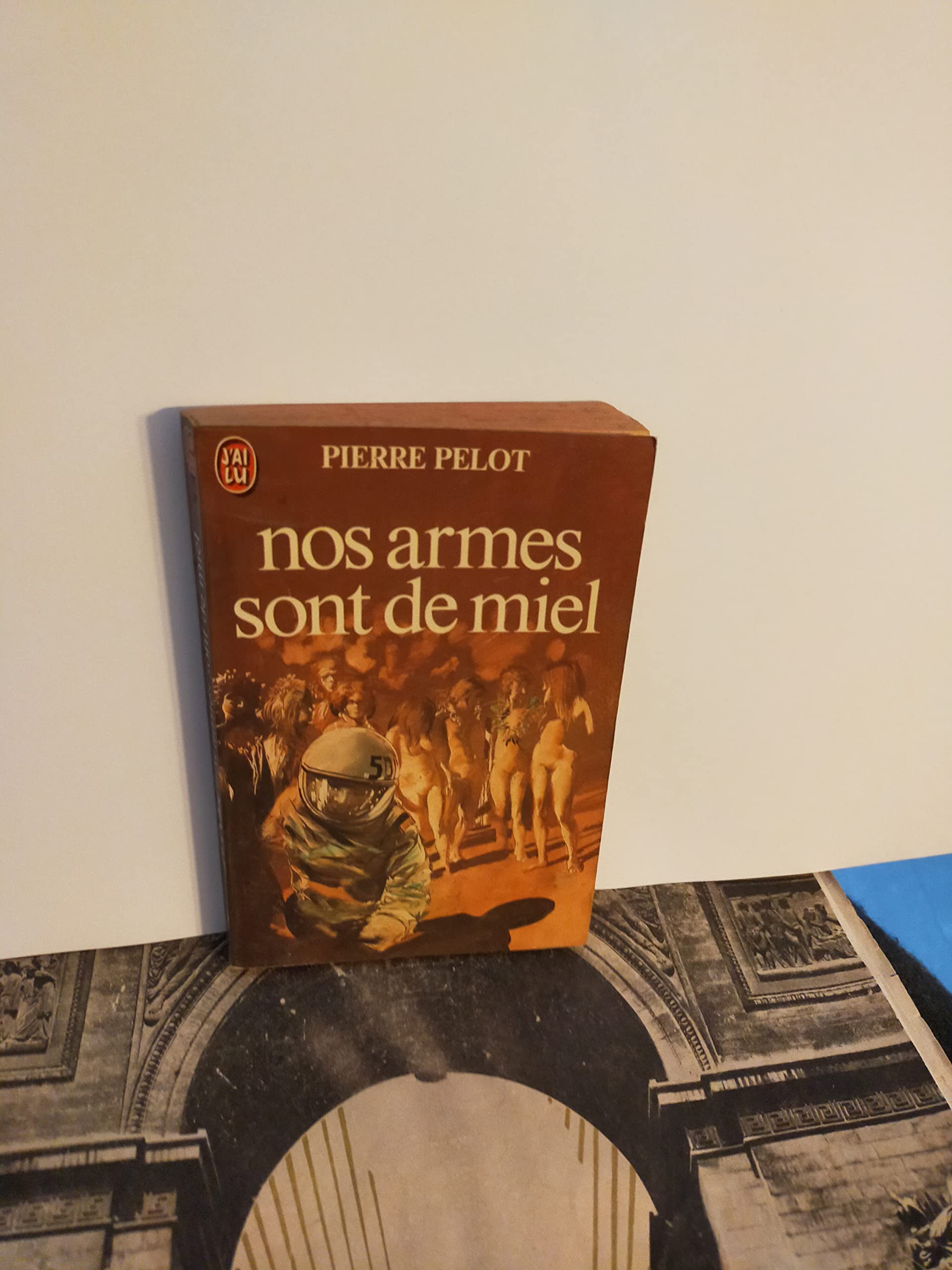 Nos armes sont de miel 9782277213055