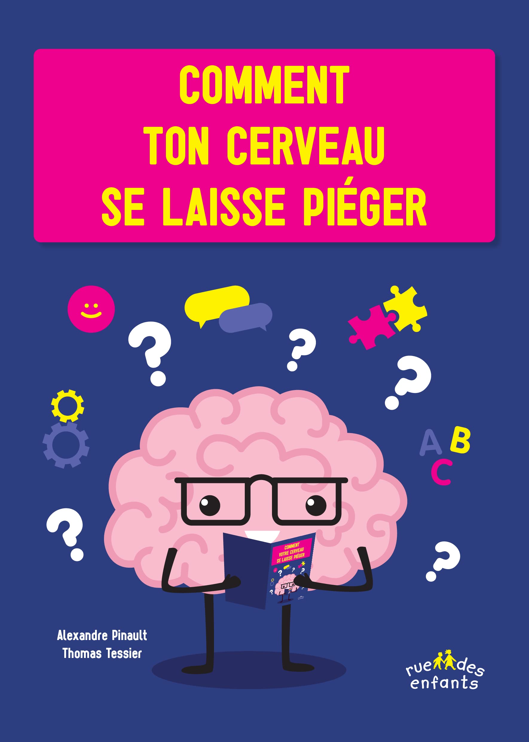 Comment ton cerveau se laisse piéger 9782351813782